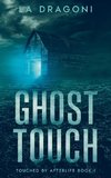 Ghost Touch