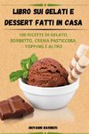 Libro sui gelati e dessert fatti in casa