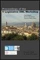 Proceedings of the V Legislative XML Workshop