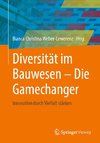 Diversität im Bauwesen - Die Gamechanger.