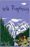 Gila Prophecy