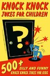 Knock Knock Jokes For Children