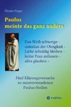 Paulus meinte das ganz anders