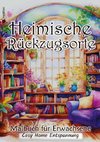 Heimische Rückzugsorte Malbuch Cozy Home Entspannung für die Sommerzeit