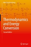 Thermodynamics and Energy Conversion