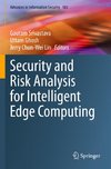 Security and Risk Analysis for Intelligent Edge Computing