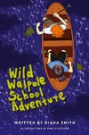 Wild Walpole School Adventure