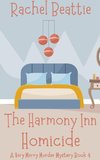 The Harmony Inn Homicide