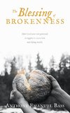 The Blessing of Brokenness