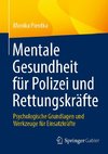 Mentale Gesundheit für Polizei und Rettungskräfte stärken