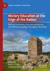 History Education at the Edge of the Nation