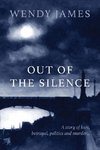 Out of the Silence