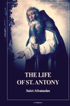 The Life of St. Antony (Annotated)