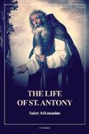 The Life of St. Antony (Annotated)