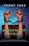 Shadows of Power