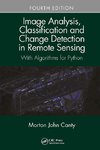 Image Analysis, Classification and Change Detection in Remote Sensing