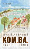 KOMBA / Kommissar Bambus