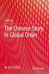 The Chinese Story in Global Order