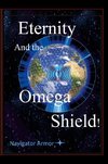 Eternity and the Omega Shield