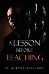 A LESSON BEFORE TEACHING