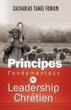 Principes Fondamentaux Du Leadership Chrétien