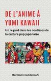 De l'Anime à Yumi Kawaii