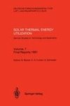 Solar Thermal Energy Utilization. German Studies on Technology and Application