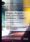 Women, Religion and Leadership in Zimbabwe, Volume 1