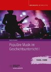 Populäre Musik im Geschichtsunterricht 1