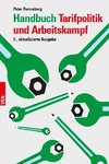 Handbuch Tarifpolitik und Arbeitskampf