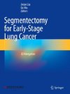 Segmentectomy for Early-Stage Lung Cancer