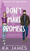 Don't Make Promises