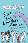 The Lamb Gang save the Loch Ness Monster