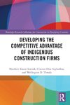 Developing the Competitive Advantage of Indigenous Construction Firms