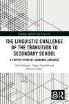 The Linguistic Challenge of the Transition to Secondary School