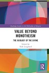 Value Beyond Monotheism