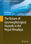 The Nature of Geomorphological Hazards in the Nepal Himalaya