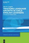 Tracking Language Growth in Child English Learners