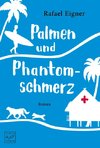 Palmen und Phantomschmerz