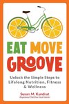 Eat Move Groove