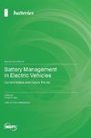 Battery Management in Electric Vehicles