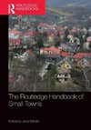 The Routledge Handbook of Small Towns