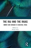 The Raj and the Rajas