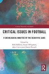 Critical Issues in Football