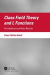 Class Field Theory and L Functions