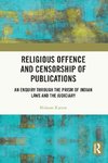 Religious Offence and Censorship of Publications