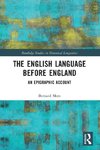 The English Language Before England