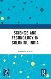 Science and Technology in Colonial India