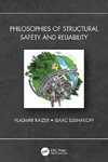 Philosophies of Structural Safety and Reliability