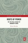 Roots of Power